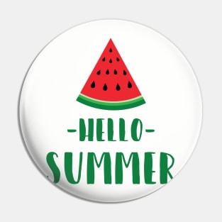 Hello Summer with fresh watermelon Pin