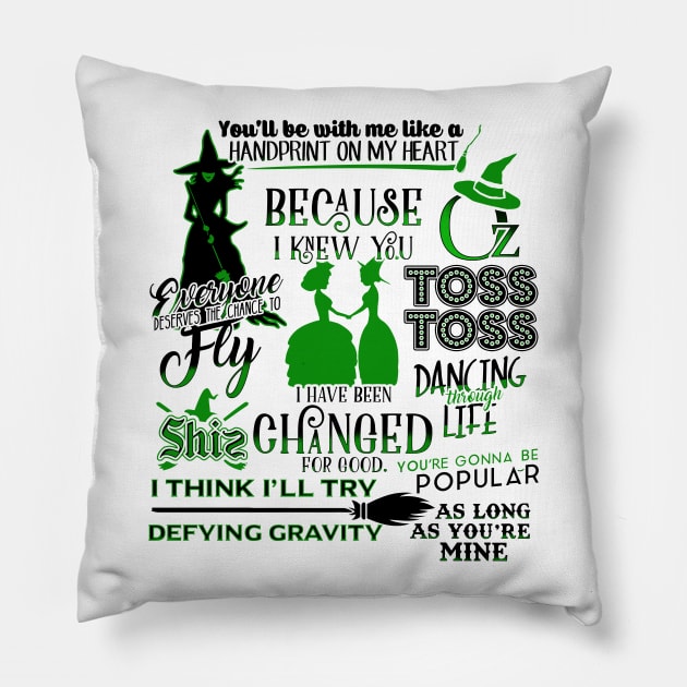 Wicked Musical Quotes Pillow by KsuAnn