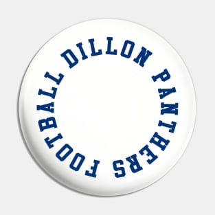 Dillon panthers Pin