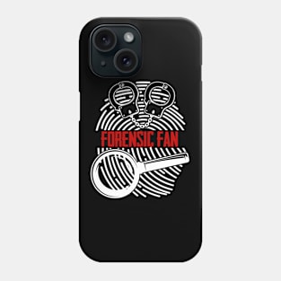 True Crime - Forensic Fan Phone Case