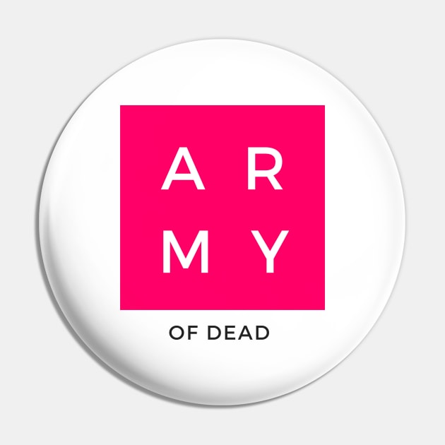 Army of dead Pin by Risset