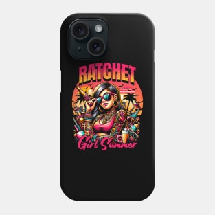 Ratchet Girl Summer Phone Case