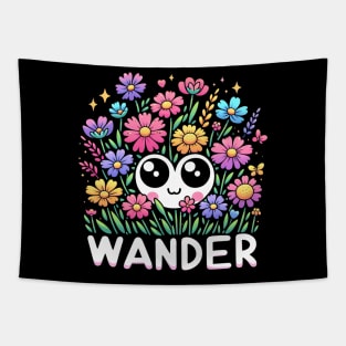 WANDER - KAWAII FLOWERS INSPIRATIONAL QUOTES Tapestry