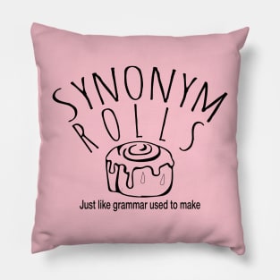Synonym Rolls Just Like Grammar Used To Make Funny Pillow