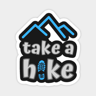 Take a Hike Magnet