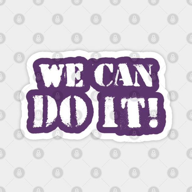 We can do it! Magnet by Inspire Creativity