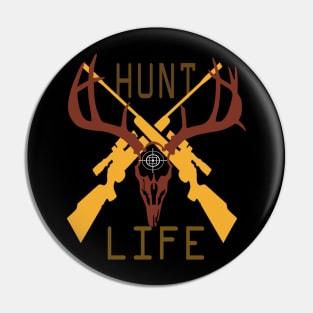 hunt life Pin