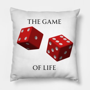 Roll The Dice Game Of Life Pillow