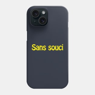 Sans souci Phone Case