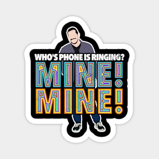 Who's Phone is Ringing - Sal Vulcano - Impractical Jokers Magnet