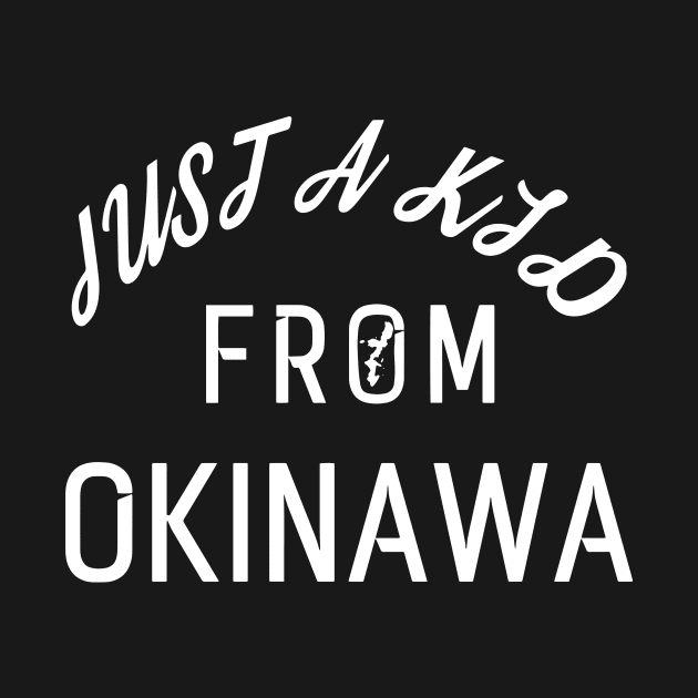 Just A Kid From Okinawa Daughter T Shirts by erbedingsanchez