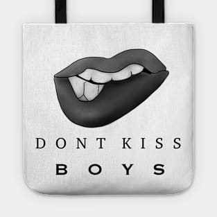 Don't kiss Boys Tote