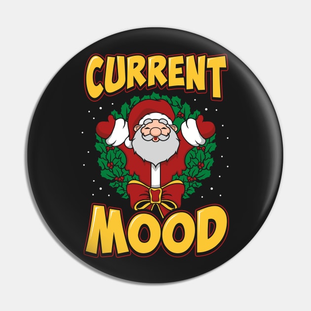 Current Mood (Christmas) Pin by KsuAnn