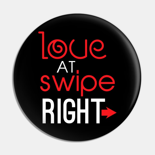 Love At Swipe Right Funny Online Dating Pin by theperfectpresents