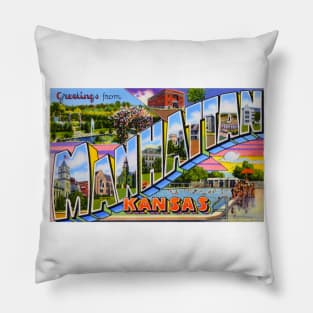 Greetings from Manhattan Kansas - Vintage Large Letter Postcard Pillow