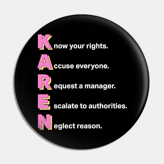 Karen Acronym Pin by deadright