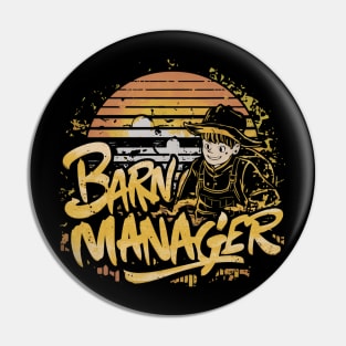 Barn Manager funny Farmer Pin