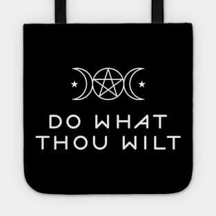 Wiccan, Wicca, Pagan, Do What Thou Wilt Tote