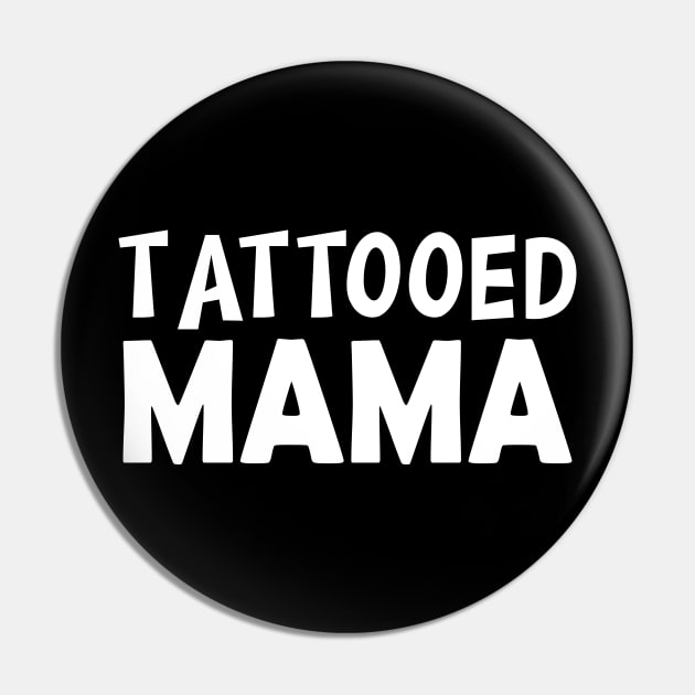 Tattooed Mama w Pin by KC Happy Shop