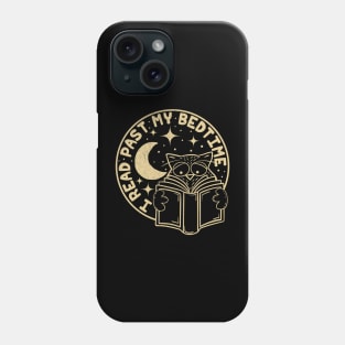 Read past my bedtime Phone Case