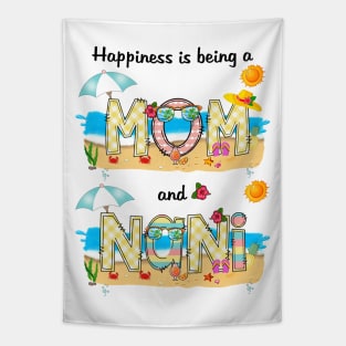 Happiness Is Being A Mom And Nani Summer Beach Happy Mother's Tapestry