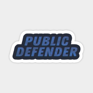 Public Defender Magnet