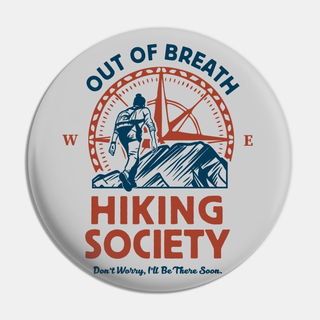 Out of Breath Hiking Society - Funny Outdoor Adventure Pin by TwistedCharm