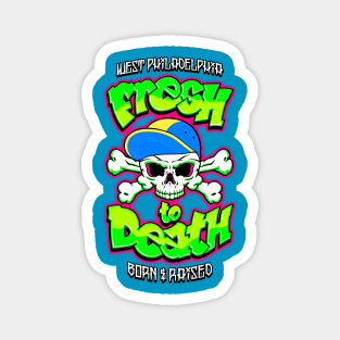 Fresh to Death Magnet