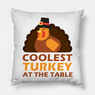 Coolest turkey at the table funny thanksgiving holiday Pillow