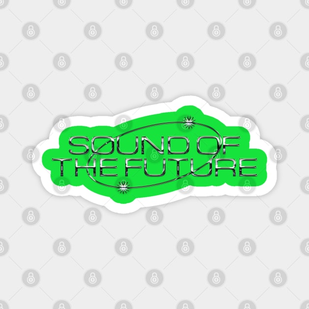 Sound of the Future DnB Dubstep Techno EDM Magnet by Drum And Bass Merch