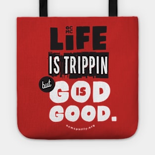 Life is Trippin.... Tote