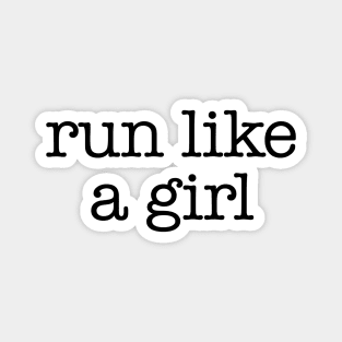 Run like a girl Magnet