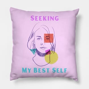 LGBTQ Identity: Seeking My Best Self Pillow