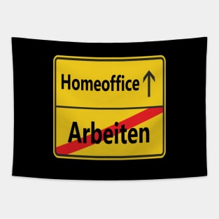 Arbeiten? Homeoffice Tapestry