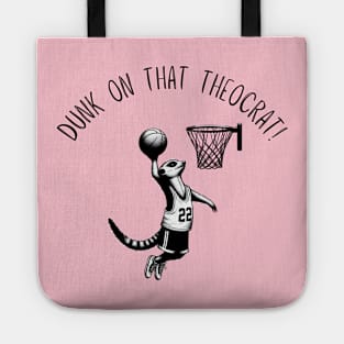 Dunk on That Theocrat! Minimalist Black Work Ink Meerkat Basketball Tote