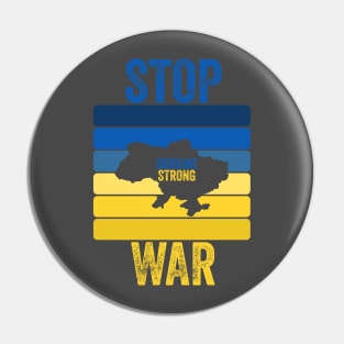 Stop War, Ukraine strong Pin