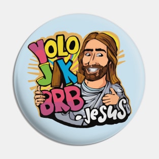 yolo jk brk Jesus Pin