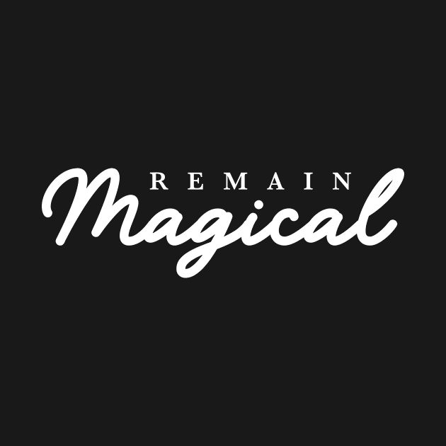 Remain Magical by Super Magic Bros