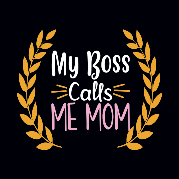 My Boss Calls Me Mom by doctor ax