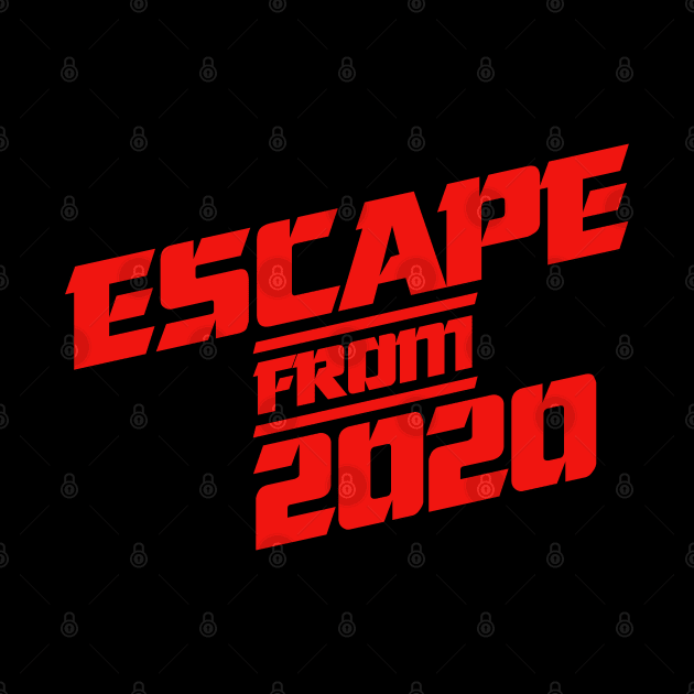 Escape from 2020 by artnessbyjustinbrown