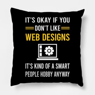 Smart People Hobby Web Design Designing Designer Designs Pillow