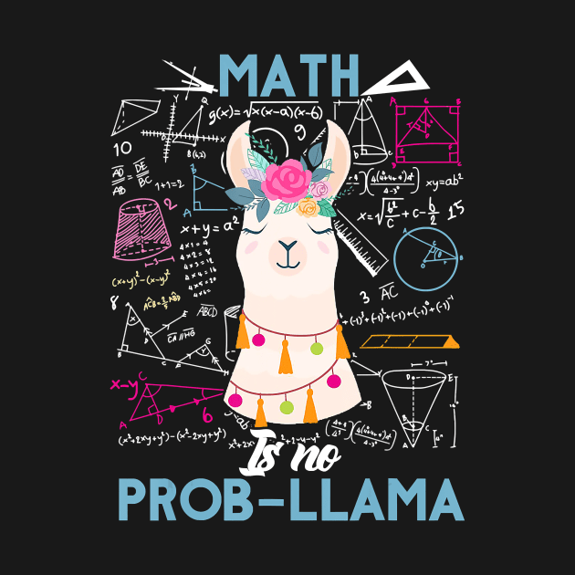 Funny Math Is No Prob Llama Back To School by JaydeMargulies