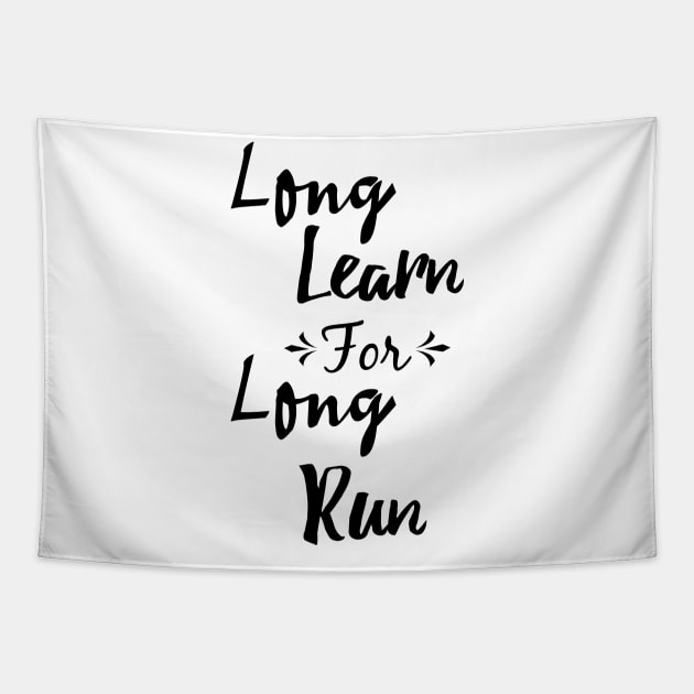 Long learn for long run Tapestry by T-shirtlifestyle