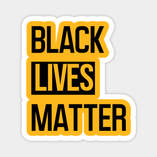 Black Lives Matter Black and white Magnet