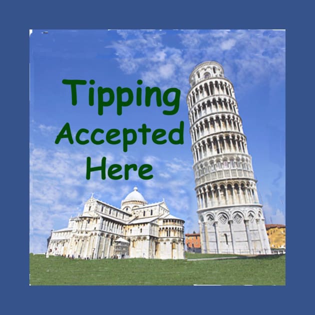 Tipping accepted here by Rick Post