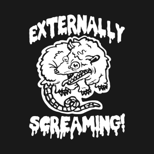 EXTERNALLY SCREAMING - Yelling Opossum Illustration T-Shirt