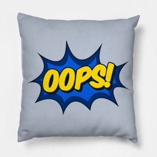 Oops! Comic Effect Pillow