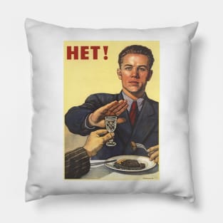 Soviet Propaganda Poster - HET! Pillow