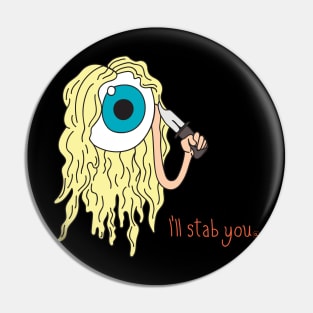 Eyell Stab You Pin