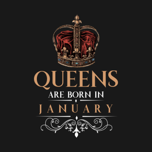 Queens Are Born In January T-Shirt